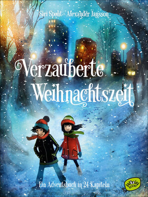 cover image of Verzauberte Weihnachtszeit--Ein Adventsbuch in 24 Kapiteln